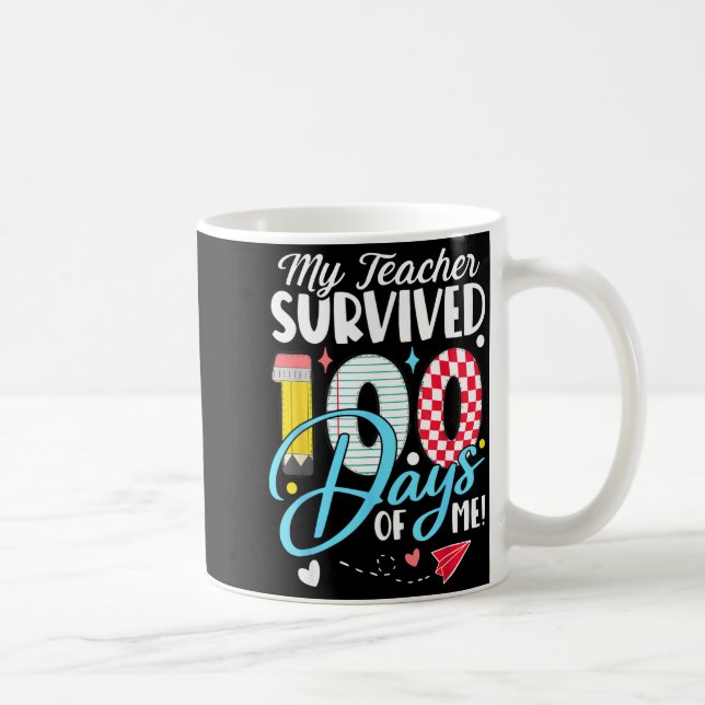 Min lärare överlevde 100 dagar av mig rolig skola  kaffemugg (Höger)