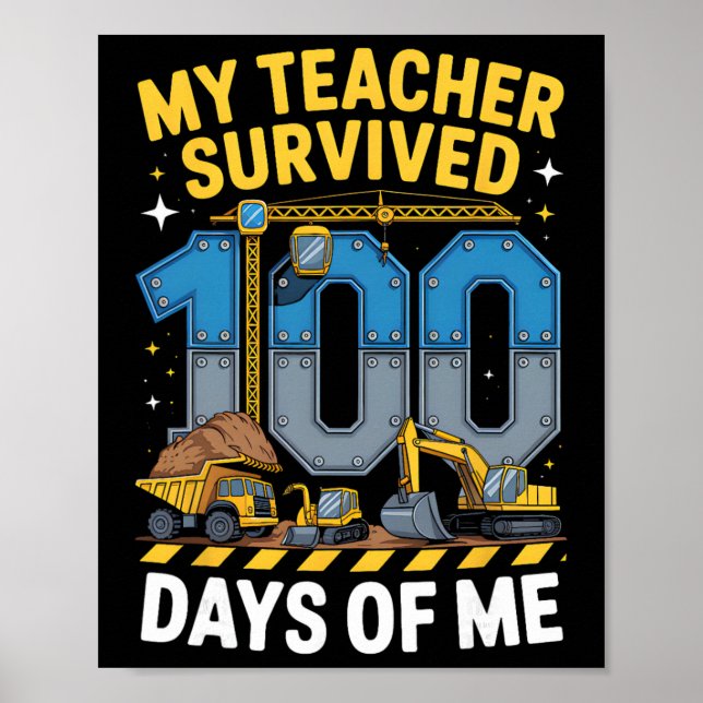 Min lärare överlevde 100 dagar av mitt byggfordon poster (Framsidan)