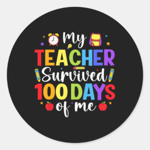 Min lärare överlevde 100 dagar med mig Glad 100:e Runt Klistermärke