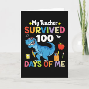 Min lärare överlevde 100 dagar med mig Rolig Dino Kort