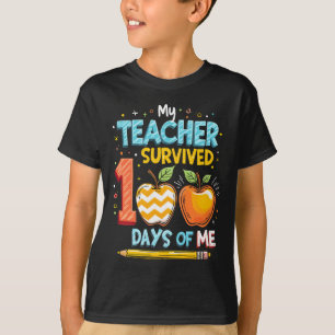 Min lärare överlevde 100 dagar med mig t shirt
