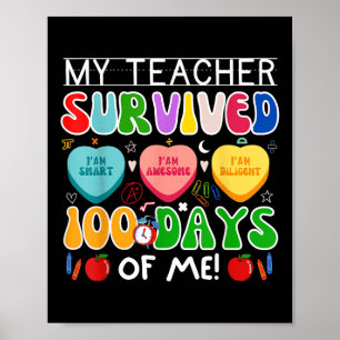 Min lärare Överlevt 100 dagar av mig 100 dagar av Poster