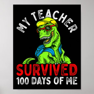 Min lärare Överlevt 100 dagar av mig 100 dagar av Poster