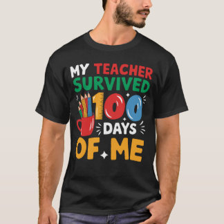 Min lärare Överlevt 100 dagar av mig 100 dagar av T Shirt
