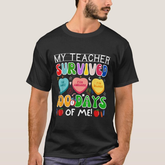 Min lärare Överlevt 100 dagar av mig 100 dagar av  T Shirt (Framsida)