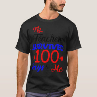 Min lärare överlevt 100 dagar av mig 100 dagar av  t shirt