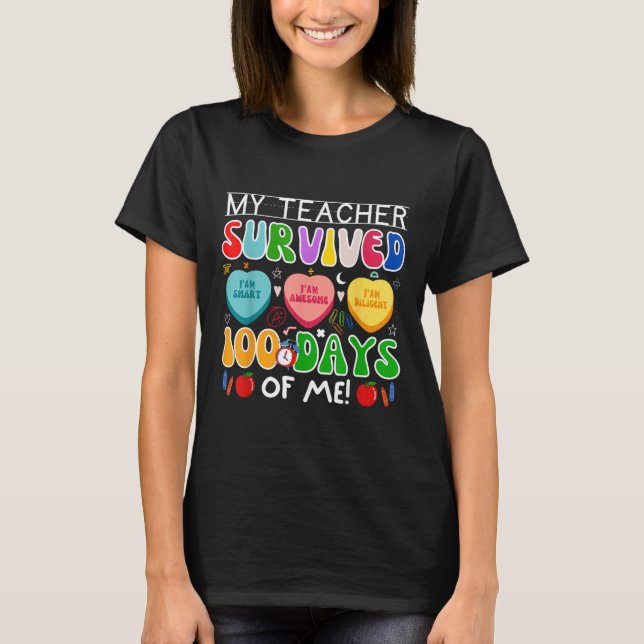 Min lärare Överlevt 100 dagar av mig 100 dagar av  T Shirt (Framsida)