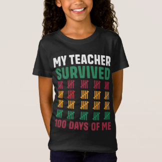 Min lärare Överlevt 100 dagar av mig, 100 dagar T Shirt