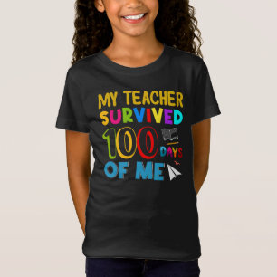Min lärare Överlevt 100 dagar av mig, en fin citat T Shirt