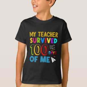 Min lärare Överlevt 100 dagar av mig, en fin citat T Shirt