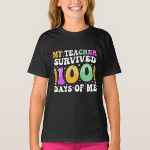 Min lärare Överlevt 100 dagar av mig: Lustigt att T Shirt
