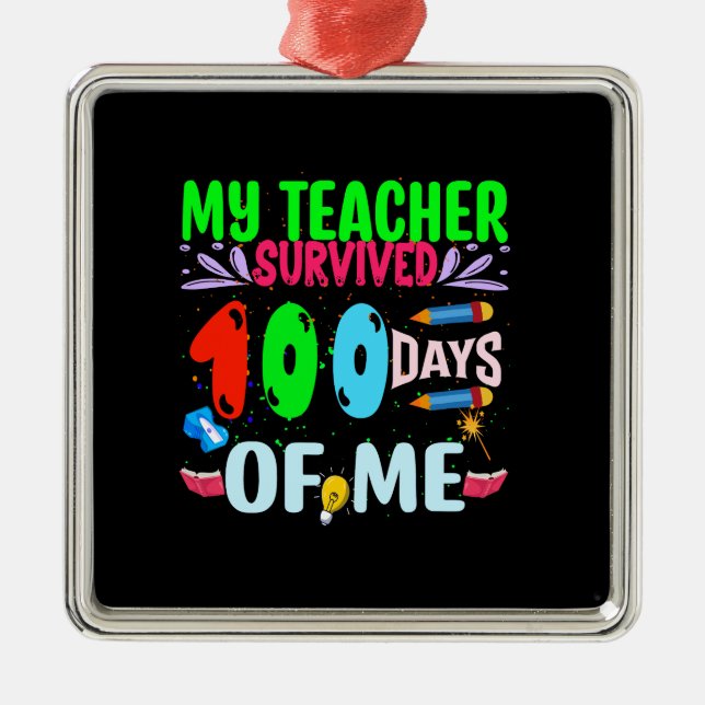 Min lärare Överlevt 100 dagar. Julgransprydnad Metall (Framsidan)