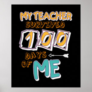 Min lärare Överlevt 100 dagar med mig 100 skoldaga Poster