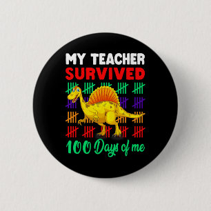 Min lärare Överlevt 100 dagar med mig Dinosaur Kid Knapp