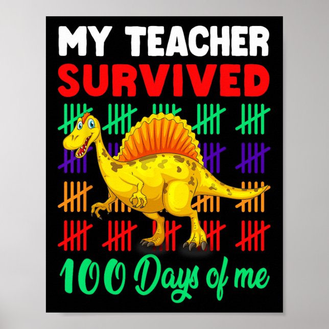 Min lärare Överlevt 100 dagar med mig Dinosaur Kid Poster (Framsidan)