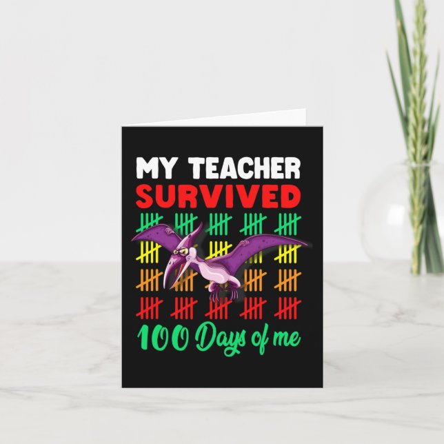 Min lärare Överlevt 100 dagar med mig Dinosaur Pte Kort (Framsida)