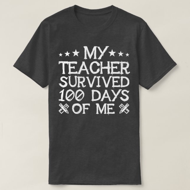 Min lärare Överlevt 100 dagar med mig Lusj Student T Shirt (Design framsida)