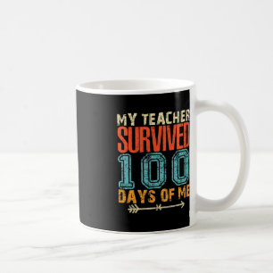 Min lärare Överlevt 100 dagar med mig Roligt 100 s Kaffemugg