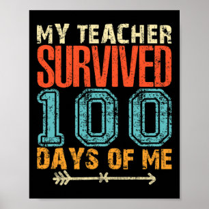 Min lärare Överlevt 100 dagar med mig Roligt 100 s Poster