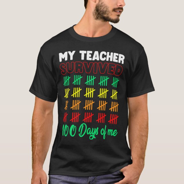 Min lärare Överlevt 100 dagar med Roligtar i skola T Shirt (Framsida)