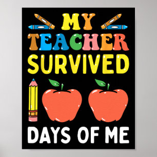 Min lärare Överlevt 100 dagar Roligt School Poster