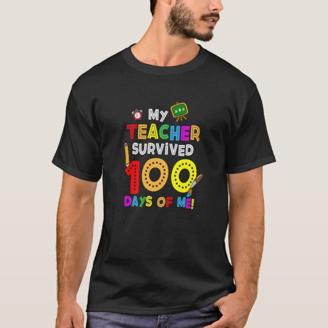 Min lärare Överlevt 100 dagar som lektor T Shirt (Framsida)