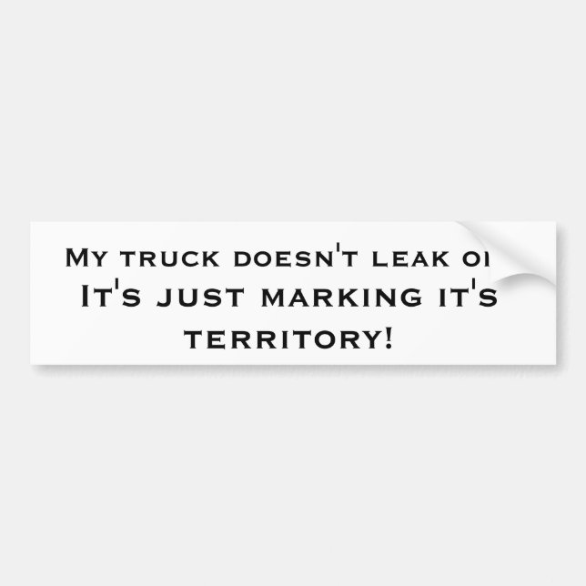 Min lastbil läcker inte olja… bildekal (Framsidan)