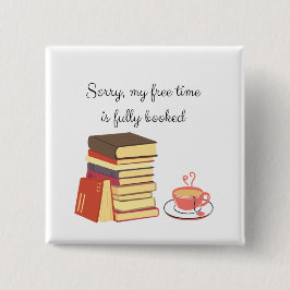 Min lediga tid är tyvärr helt bokad knapp