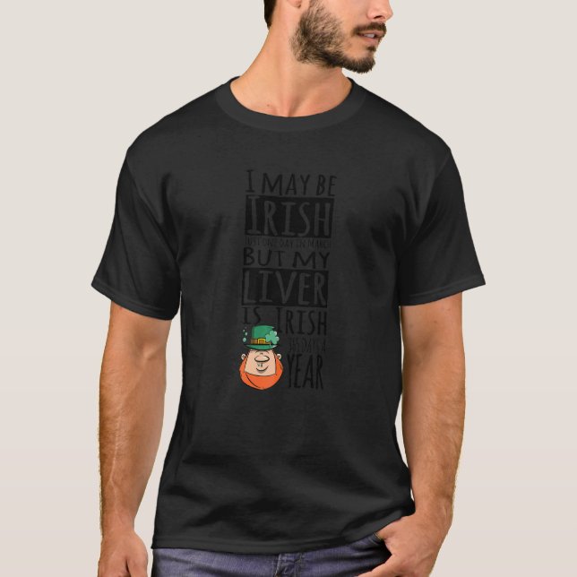 Min lever är iriska 365 dagar om året. t shirt (Framsida)