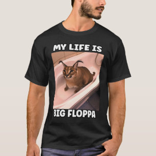 Min LiFe är Big Floppa Meme caracal T Shirt