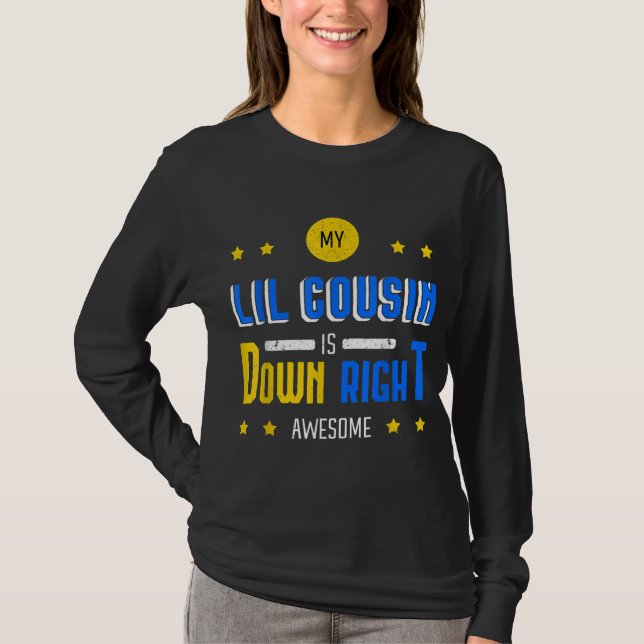 Min lil-kusin är nere Höger Fantastisk nere-syndro T Shirt (Framsida)