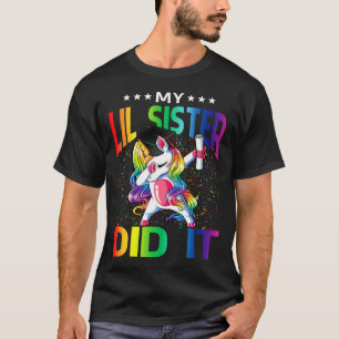 Min Lil-syster gjorde det Studenten-graderat Unico T Shirt