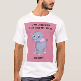 Min lilla Calf får mig att skratta T Shirt