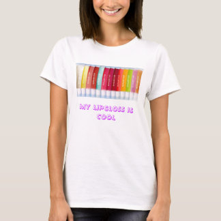 MIN LIPGLOSS ÄR KALL T-SHIRT