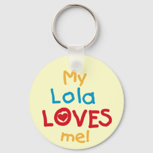 Min Lola älskar mig T-tröja och gåvor Nyckelring