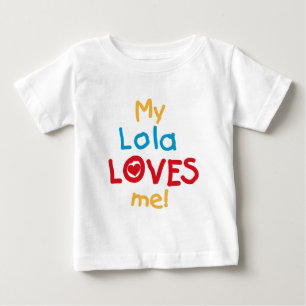 Min Lola älskar mig T-tröja och gåvor T Shirt