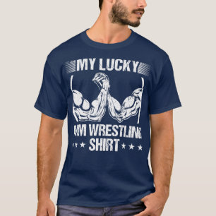 Min Lucky Arm Wrestling T Shirt