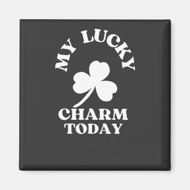 MIN LUCKY CHARM I DAG ST-PATRICK'S DAY MAGNET (Framsidan)