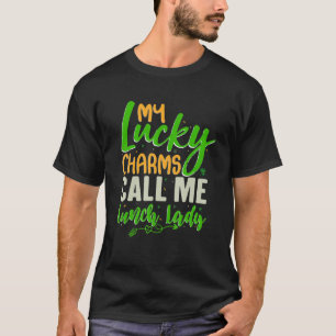 Min Lucky Charms kallar mig Lunch Dam St Patrick's T Shirt