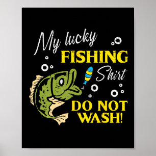 Min Lucky Fisketräja Tvätta Inte Rolig Män Kvinnor Poster