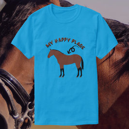 Min Lyckliga Plats | Kör Ridning med Bayhäst T Shirt