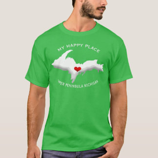 Min Lyckliga Plats Övre Halvön Michigan Yoopers T Shirt