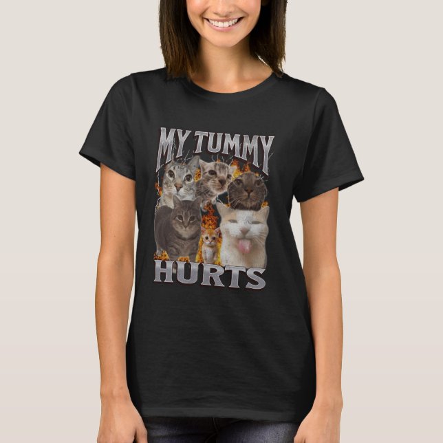 Min mage gör ont Roligt kattminne Bootleg Graphic T Shirt (Framsida)