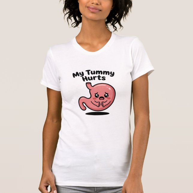 Min mage gör ont roligt sött citat t shirt (Framsida)
