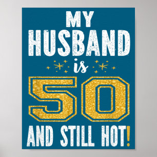 Min make 50 fortfarande het 50-årspresent för hono poster
