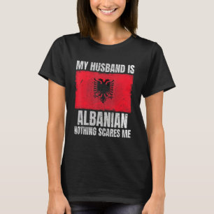 Min make är albansk flagga för fru Albanien Alban T Shirt