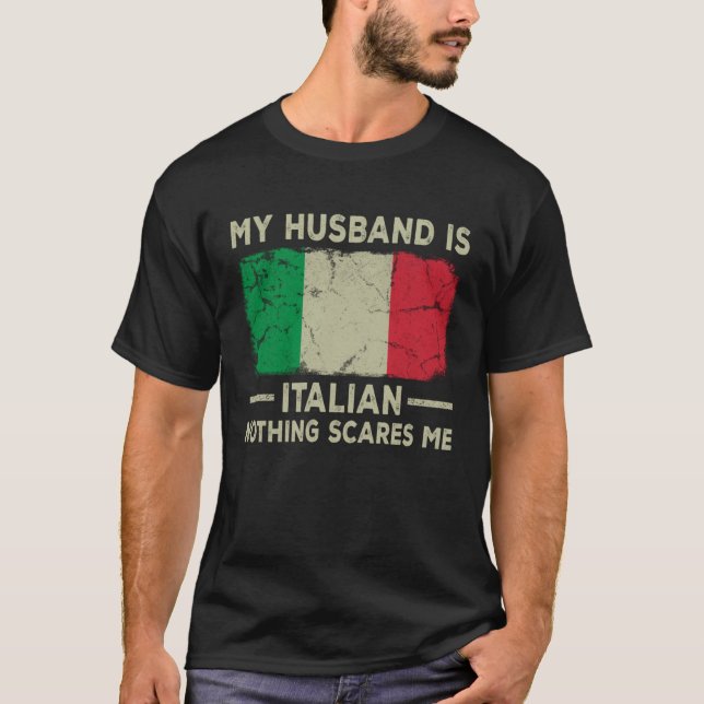 Min Make är italienare Inget Skrämmer mig fru T Shirt (Framsida)
