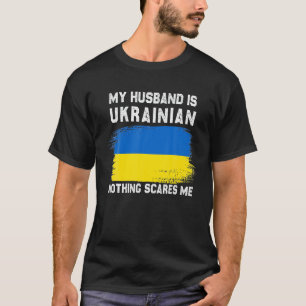 Min Make är ukrainsk inget Skrämmer mig Ukraina T Shirt