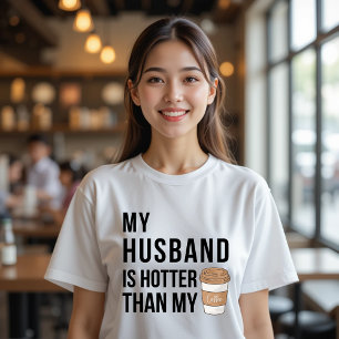 Min Make är värmare än min kaffefyndiga mat T Shirt
