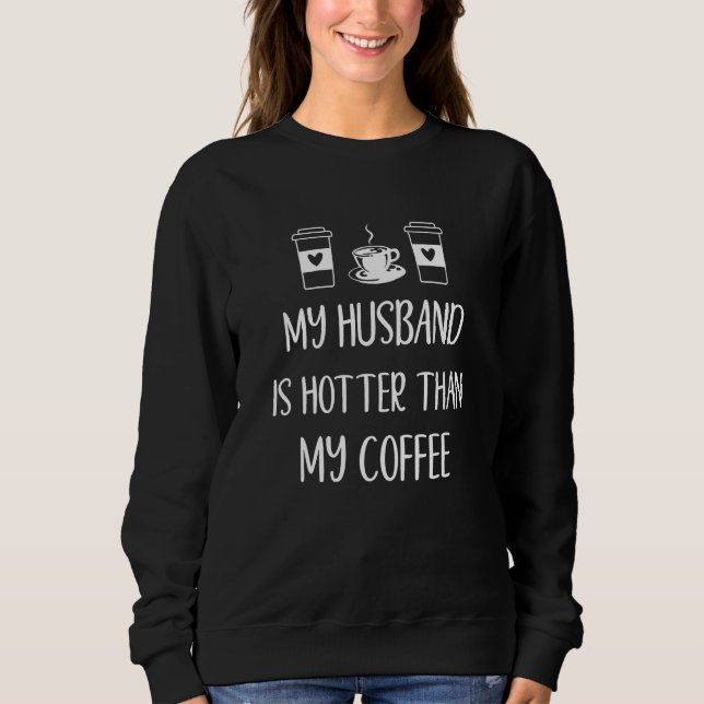 Min make är varmare än mitt kaffe, sarkastisk roli t shirt (Framsida)